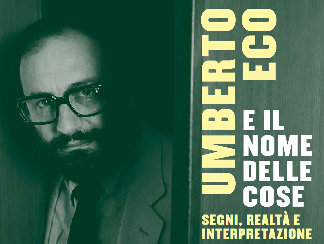 Umberto Eco e il nome delle cose. Segni, realtà e interpretazione
